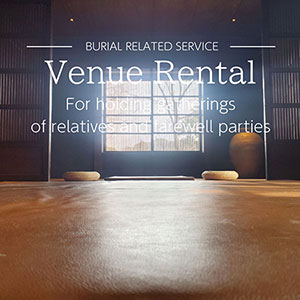 VENUE RENTAL For holding gatherings of relatives and farewell parties